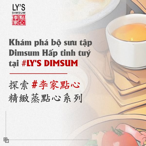 Khám phá bộ sưu tập Dimsum Hấp tinh tuý tại LY'S DIMSUM