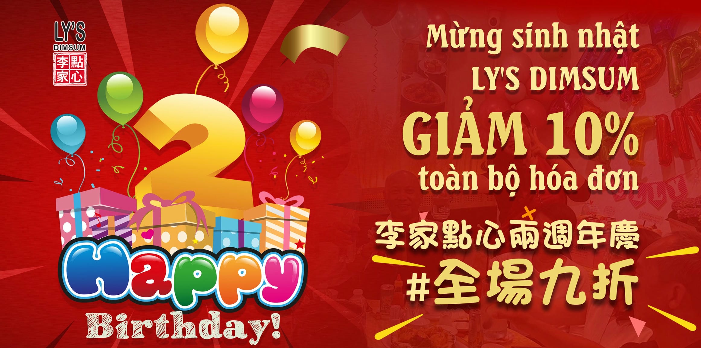 SINH NHẬT LỚN - KHAO DEAL KHỦNG! Ly's Dimsum Mừng 2 Tuổi Với ƯU ĐÃI 10% TOÀN BỘ MENU!